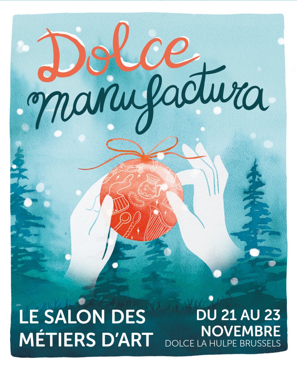 Salon des Métiers d’Art Dolce Manufactura – La Hulpe – Nov. 2025